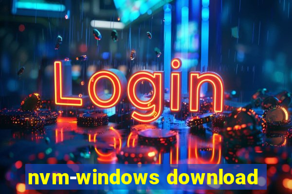 nvm-windows download