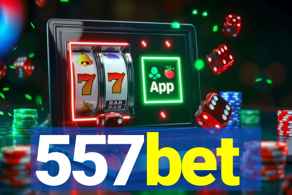 557bet