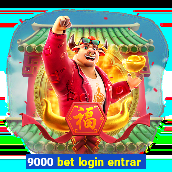 9000 bet login entrar