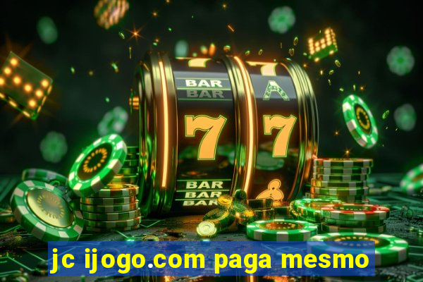 jc ijogo.com paga mesmo