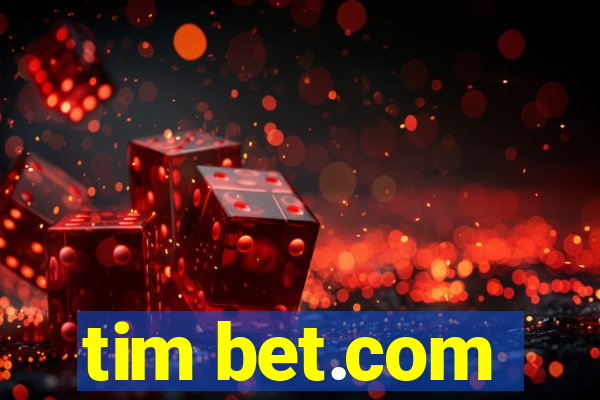 tim bet.com