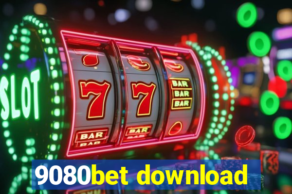 9080bet download