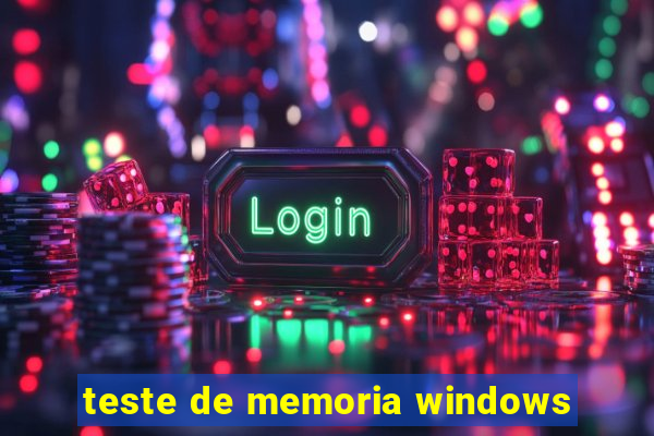 teste de memoria windows