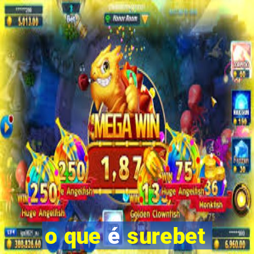 o que é surebet