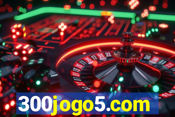 300jogo5.com