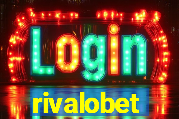 rivalobet