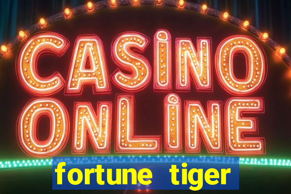 fortune tiger plataforma pagante