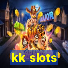 kk slots