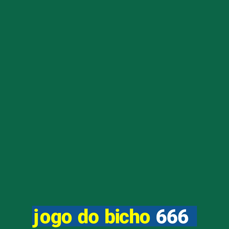 jogo do bicho 666