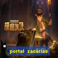 portal zacarias maior de 18