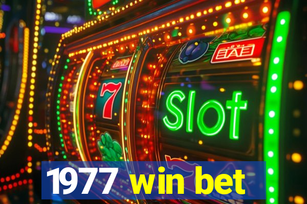 1977 win bet