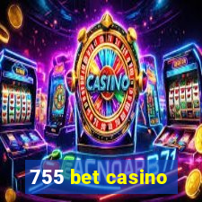 755 bet casino