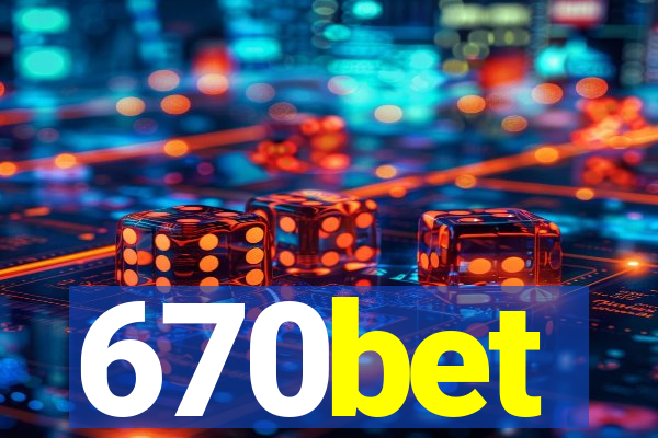 670bet