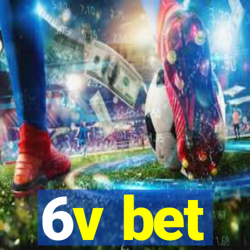 6v bet