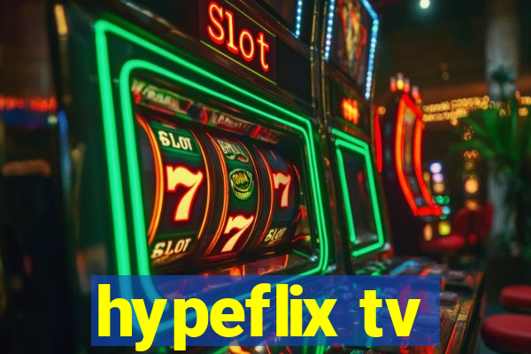 hypeflix tv