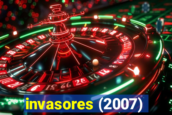 invasores (2007)