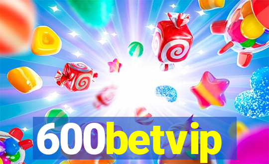 600betvip