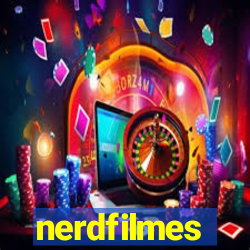 nerdfilmes