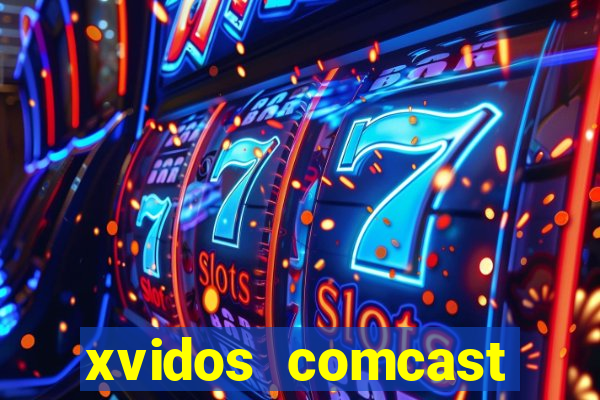 xvidos comcast xfinity customer service