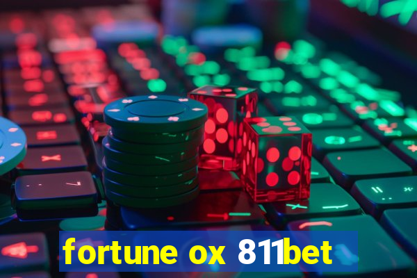 fortune ox 811bet