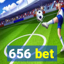 656 bet