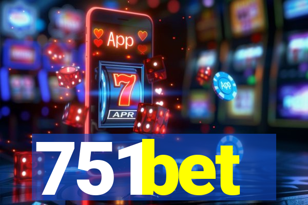 751bet