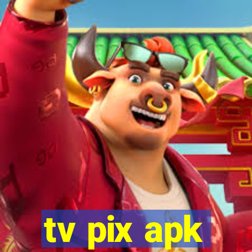 tv pix apk