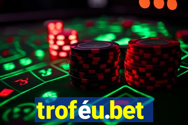 troféu.bet