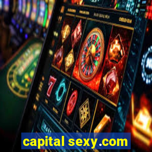 capital sexy.com