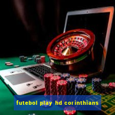 futebol play hd corinthians