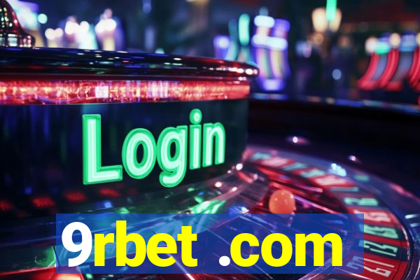 9rbet .com