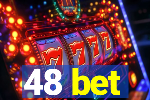 48 bet