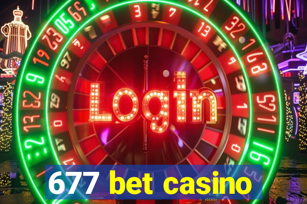 677 bet casino