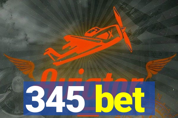 345 bet