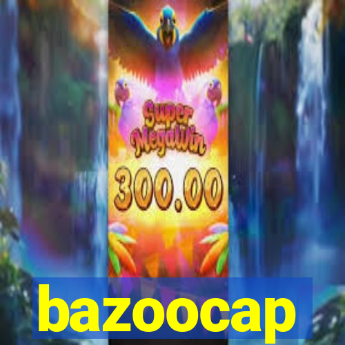 bazoocap