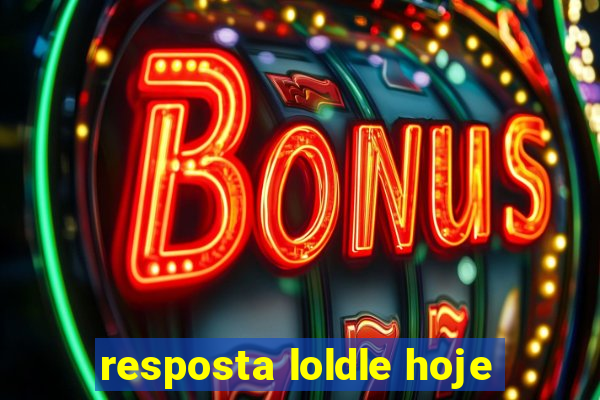 resposta loldle hoje