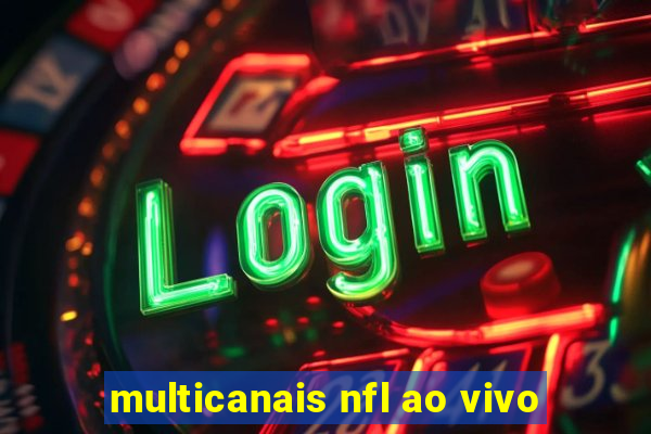 multicanais nfl ao vivo