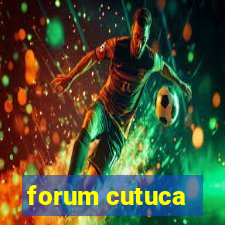 forum cutuca