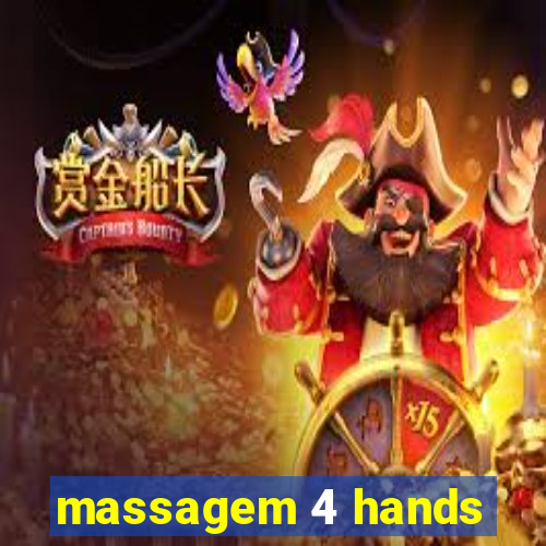 massagem 4 hands