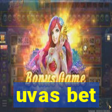 uvas bet