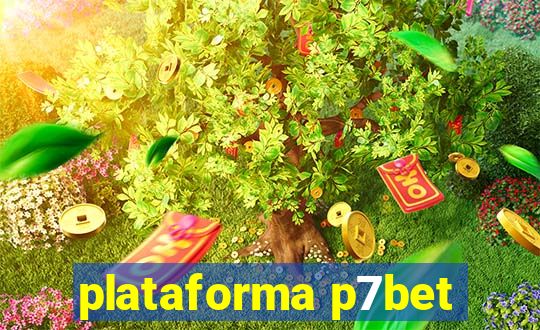 plataforma p7bet