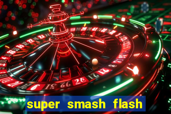 super smash flash 3 online