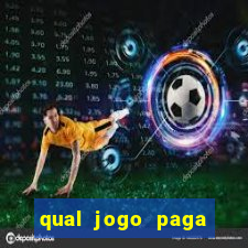 qual jogo paga mesmo de verdade