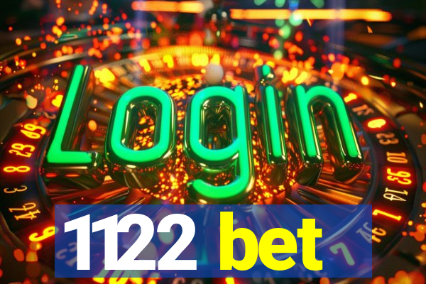 1122 bet