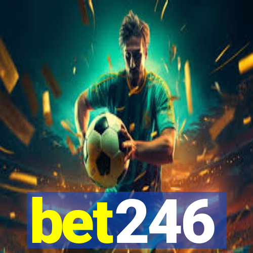 bet246