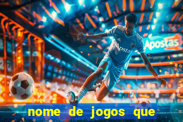 nome de jogos que ganha dinheiro de verdade