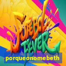 porqueonomebeth