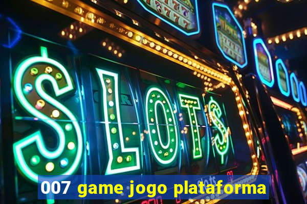 007 game jogo plataforma