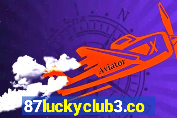 87luckyclub3.com