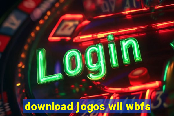 download jogos wii wbfs